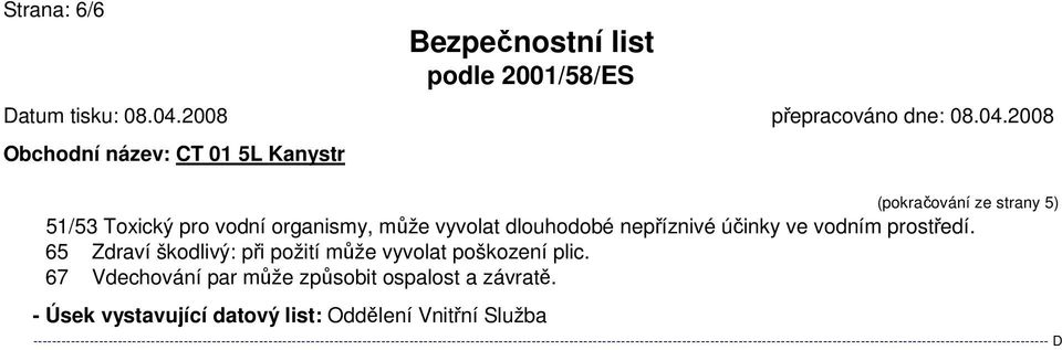 - Úsek vystavující datový list: Oddělení Vnitřní Služba