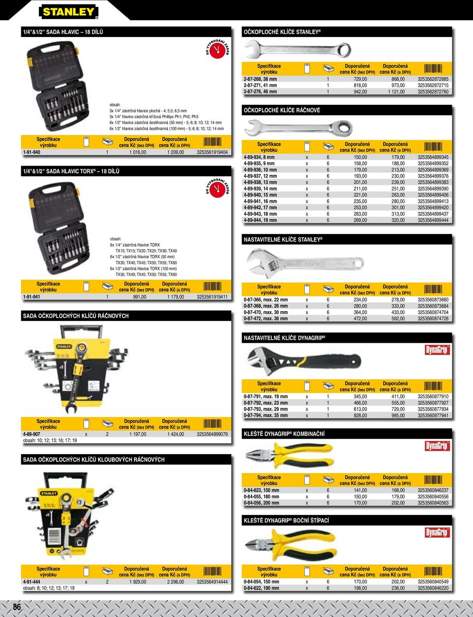 zástrčná šestihranná (50 mm) - 5; 6; 8; 10; 12; 14 mm 6x 1/2" hlavice zástrčná šestihranná (100 mm) - 5; 6; 8; 10; 12; 14 mm OČKOPLOCHÉ KLÍČE RÁČNOVÉ 4-89-934, 8 mm x 6 150,00 179,00 3253564899345