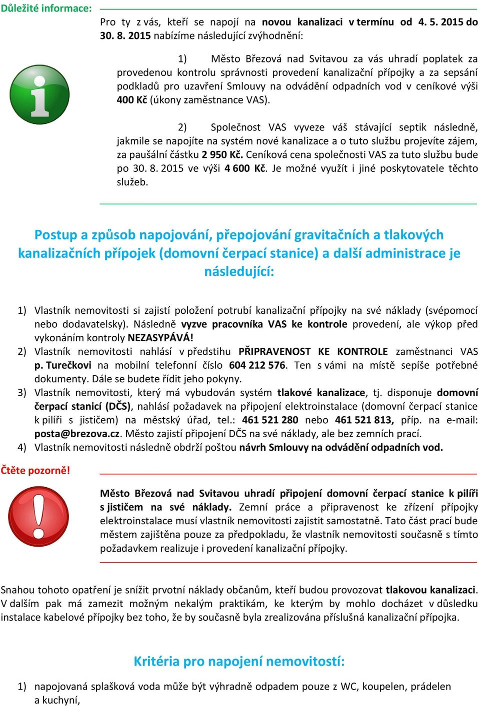na odvádění odpadních vod v ceníkové výši 400 Kč (úkony zaměstnance VAS).