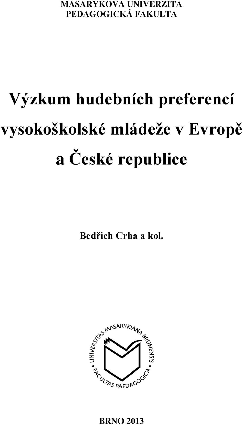 vysokoškolské mládeže v Evropě a