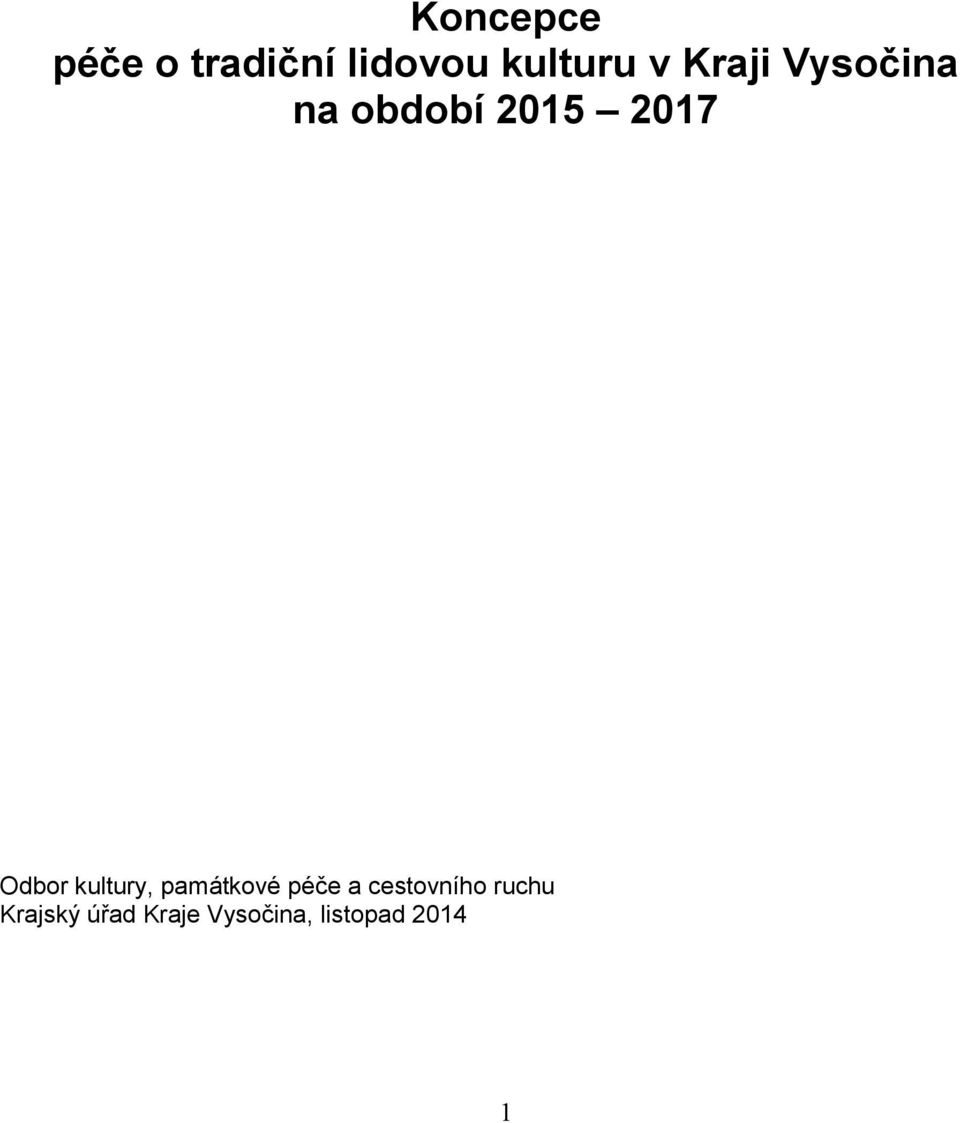 kultury, památkové péče a cestovního ruchu