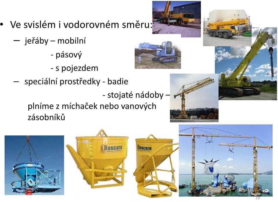 prostředky - badie -stojaté nádoby