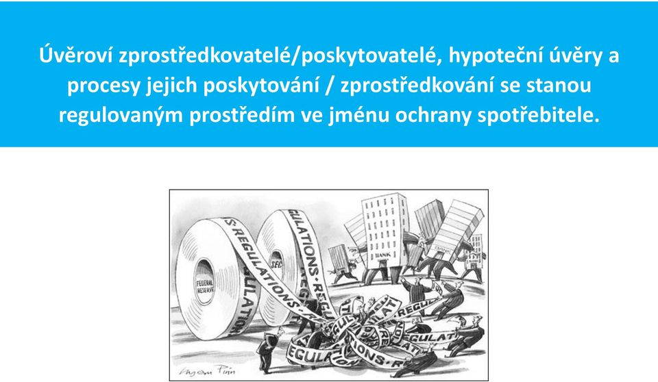 poskytování / zprostředkování se stanou