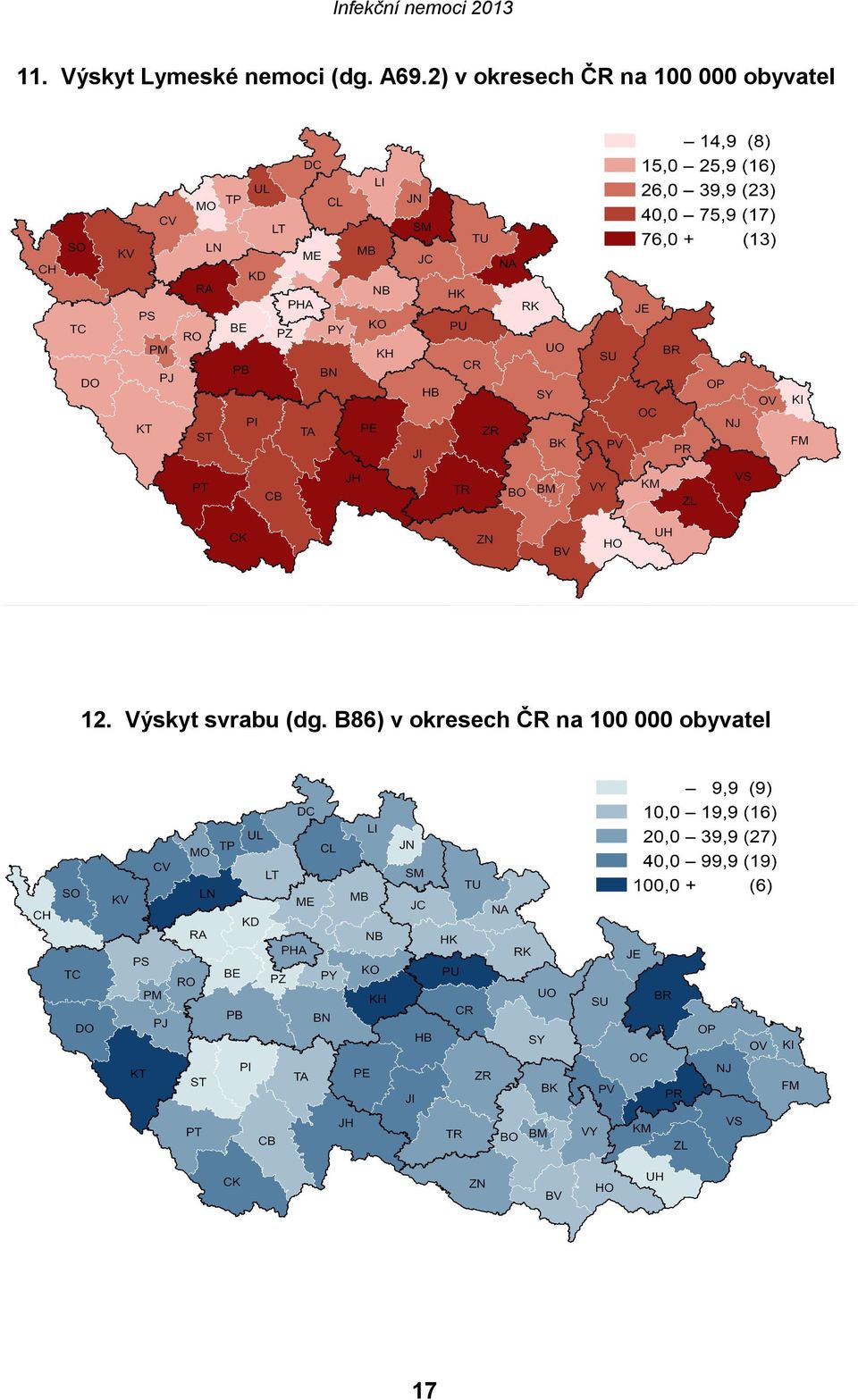 2) v okresech ČR na 100 000 obyvatel 12.