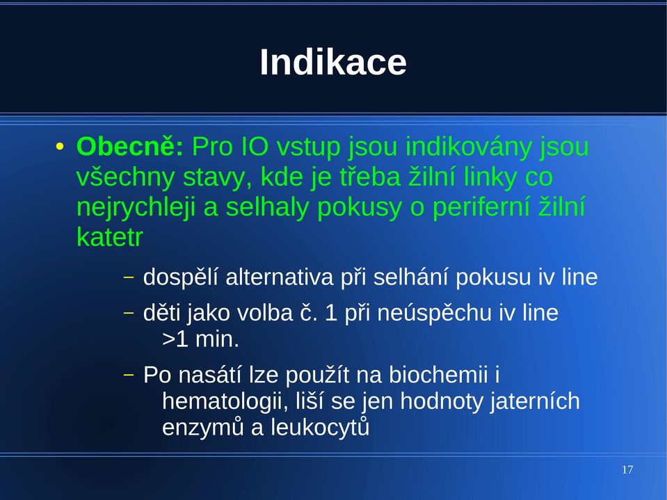 selhání pokusu iv line děti jako volba č. 1 při neúspěchu iv line >1 min.