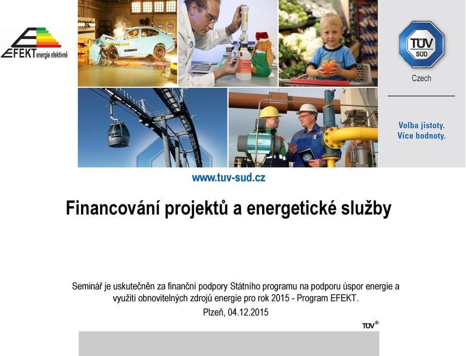 uskutečněn za finanční podpory Státního programu na