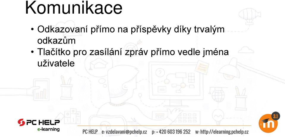 vedle jména uživatele PC HELP e: