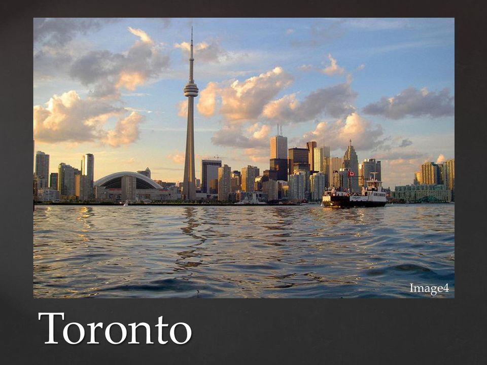 also one of the world s most culturally diverse cities The city s main tourist the iconic CN Tower the