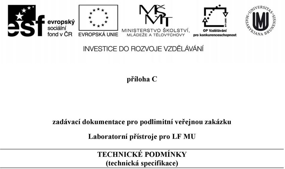 Laboratorní přístroje pro LF MU