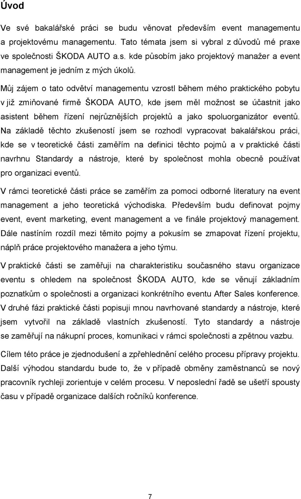 spoluorganizátor eventů.