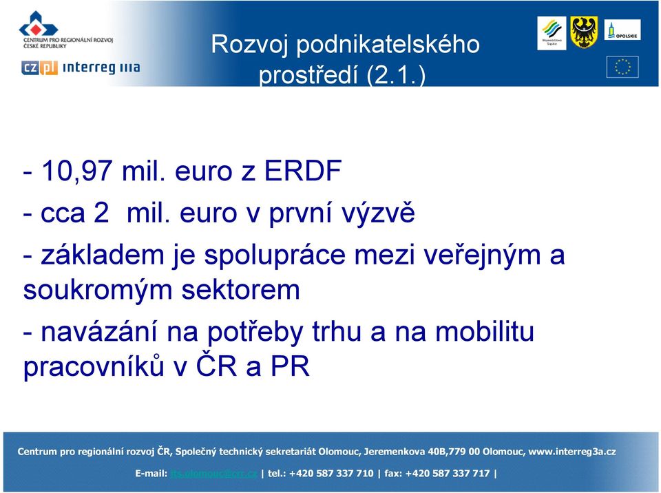 euro v první výzvě - základem je spolupráce mezi