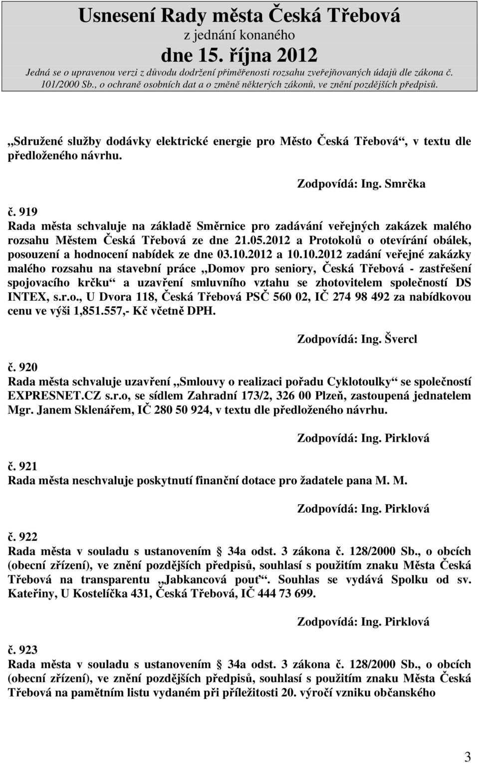 2012 a Protokolů o otevírání obálek, posouzení a hodnocení nabídek ze dne 03.10.