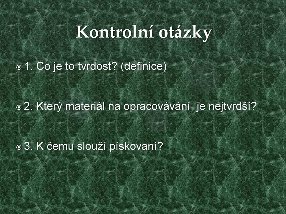 Který materiál na opracovávání