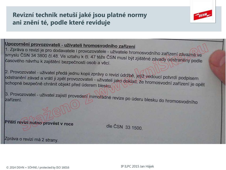 ani znění té, podle které