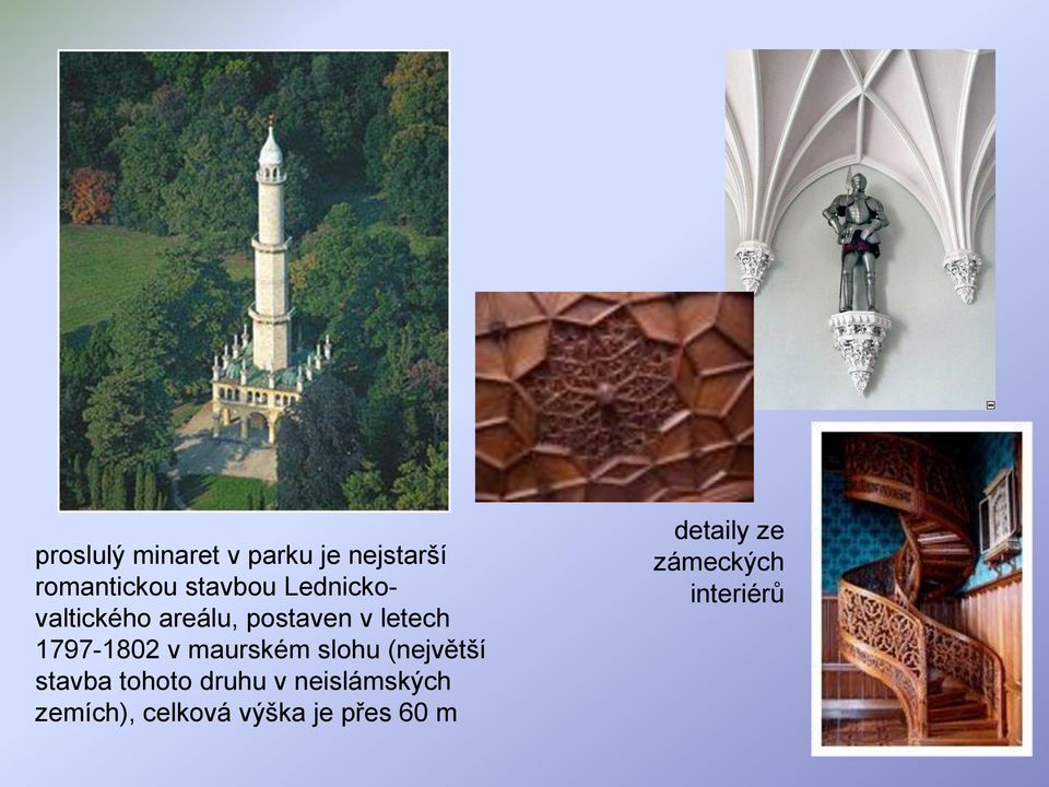 maurském slohu (největší stavba tohoto druhu v neislámských