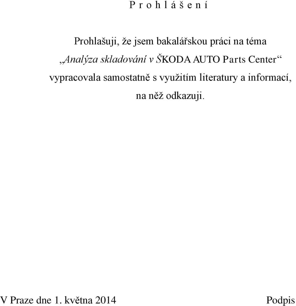 Center vypracovala samostatně s využitím literatury a