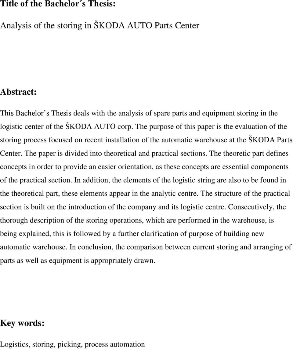The paper is divided into theoretical and practical sections.