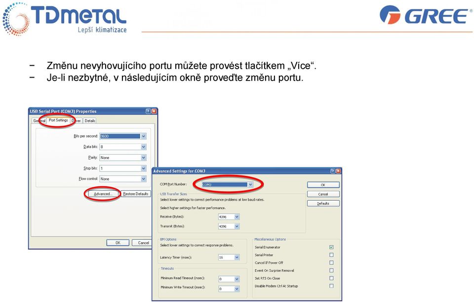 Více. Je-li nezbytné, v