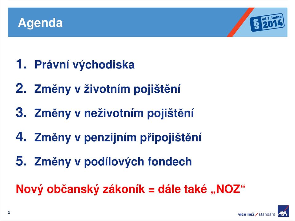 Změny v neživotním pojištění 4.