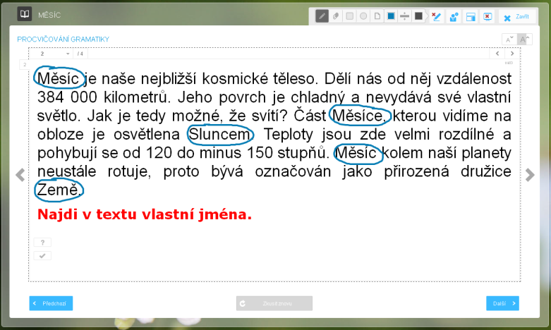 4.1.2 Procvičování gramatiky V této části ověřuji především gramatické znalosti žáků. Pojmenoval jsem ji tedy PROCVIČO- VÁNÍ GRAMATIKY.