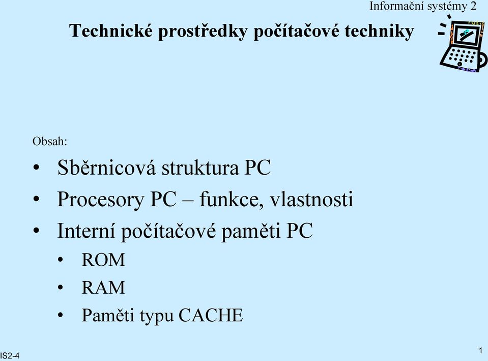 funkce, vlastnosti Interní