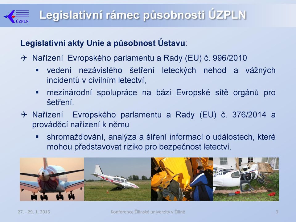 sítě orgánů pro šetření. Nařízení Evropského parlamentu a Rady (EU) č.