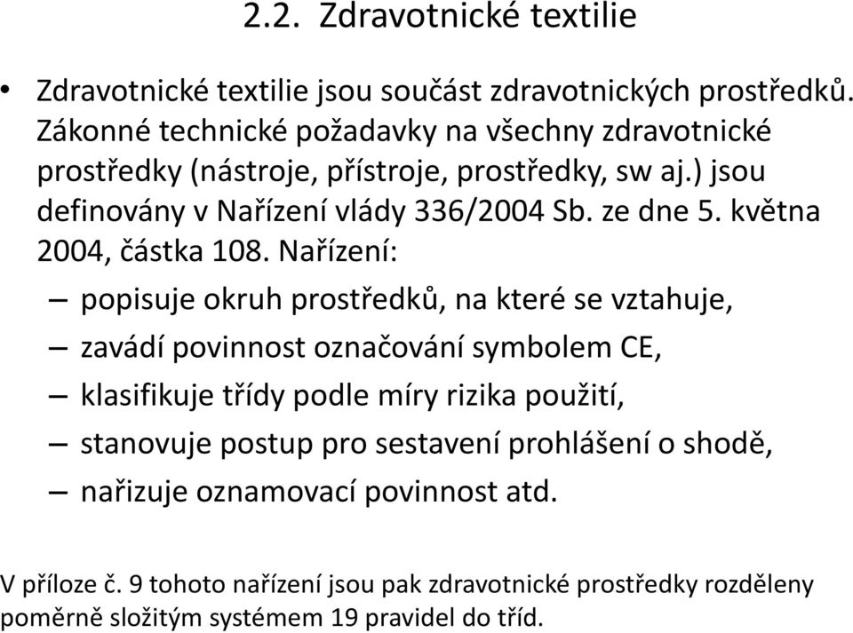 ze dne 5. května 2004, částka 108.