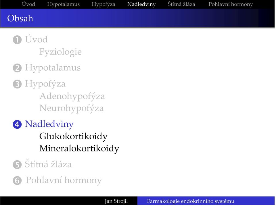 Hypofýza Adenohypofýza Neurohypofýza Nadledviny