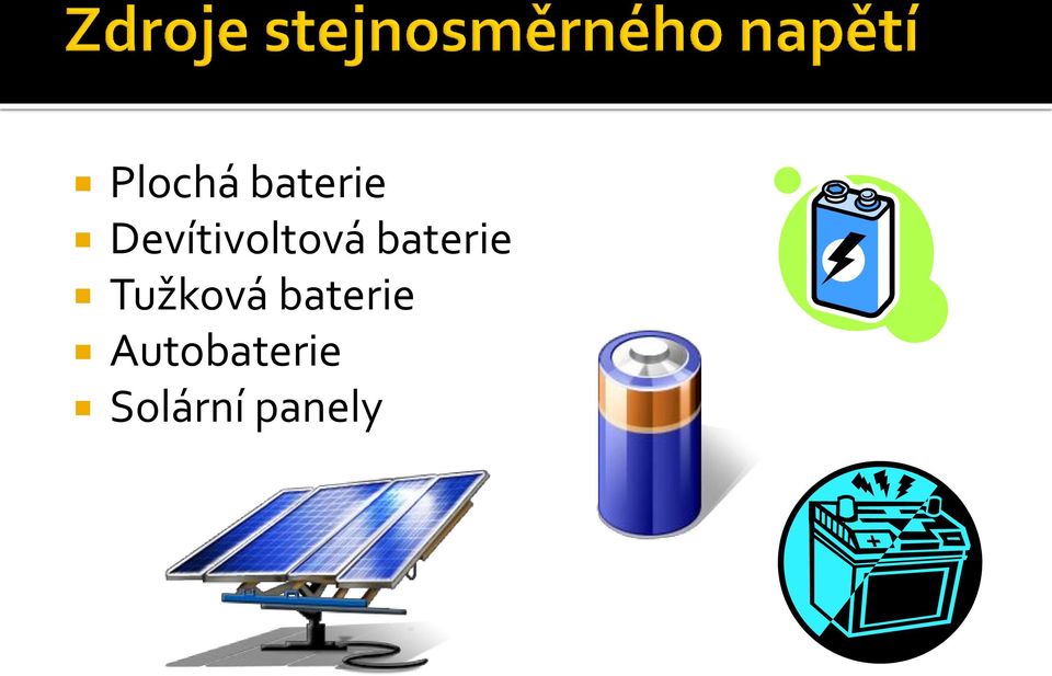 baterie Tužková
