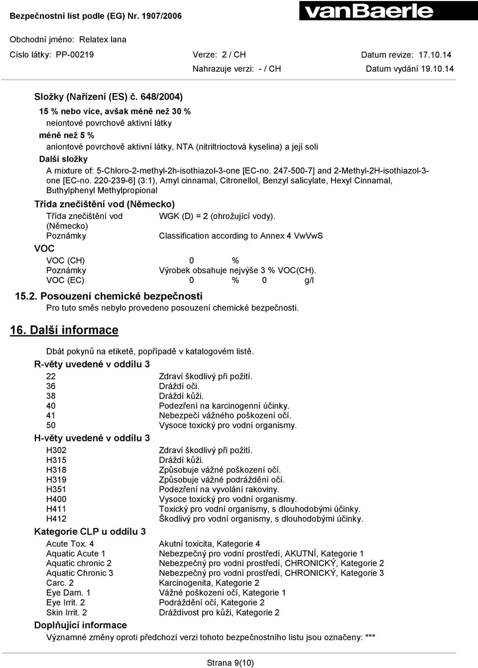 5-Chloro-2-methyl-2h-isothiazol-3-one [EC-no. 247-500-7] and 2-Methyl-2H-isothiazol-3- one [EC-no.