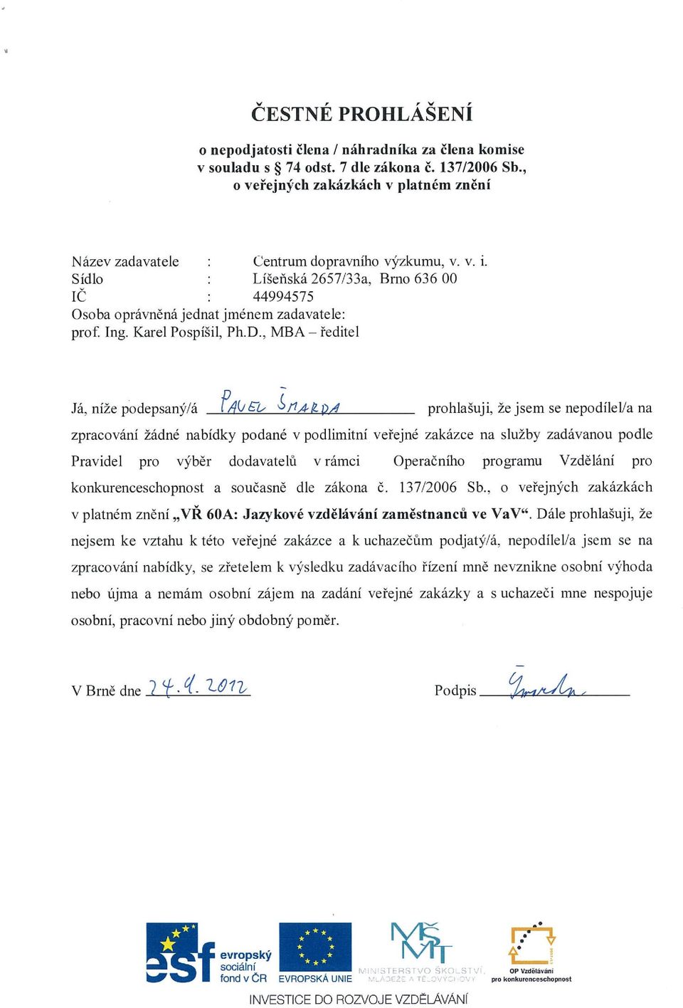 , MBA ředitel Já, níže podepsaný á 1~4(Jt& SflA.