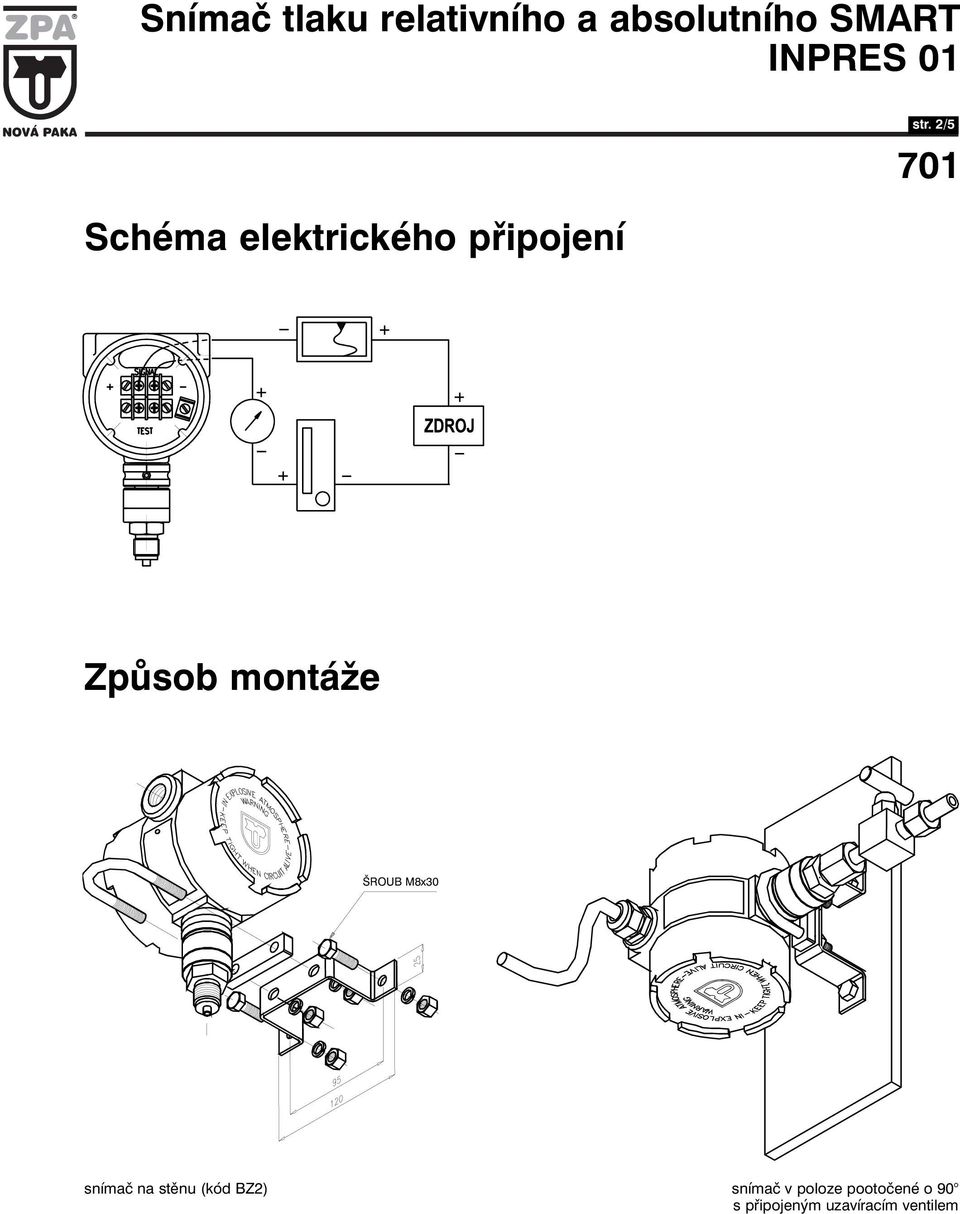 na stěnu (kód BZ) snímač v poloze