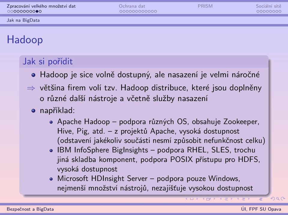 Hive, Pig, atd.