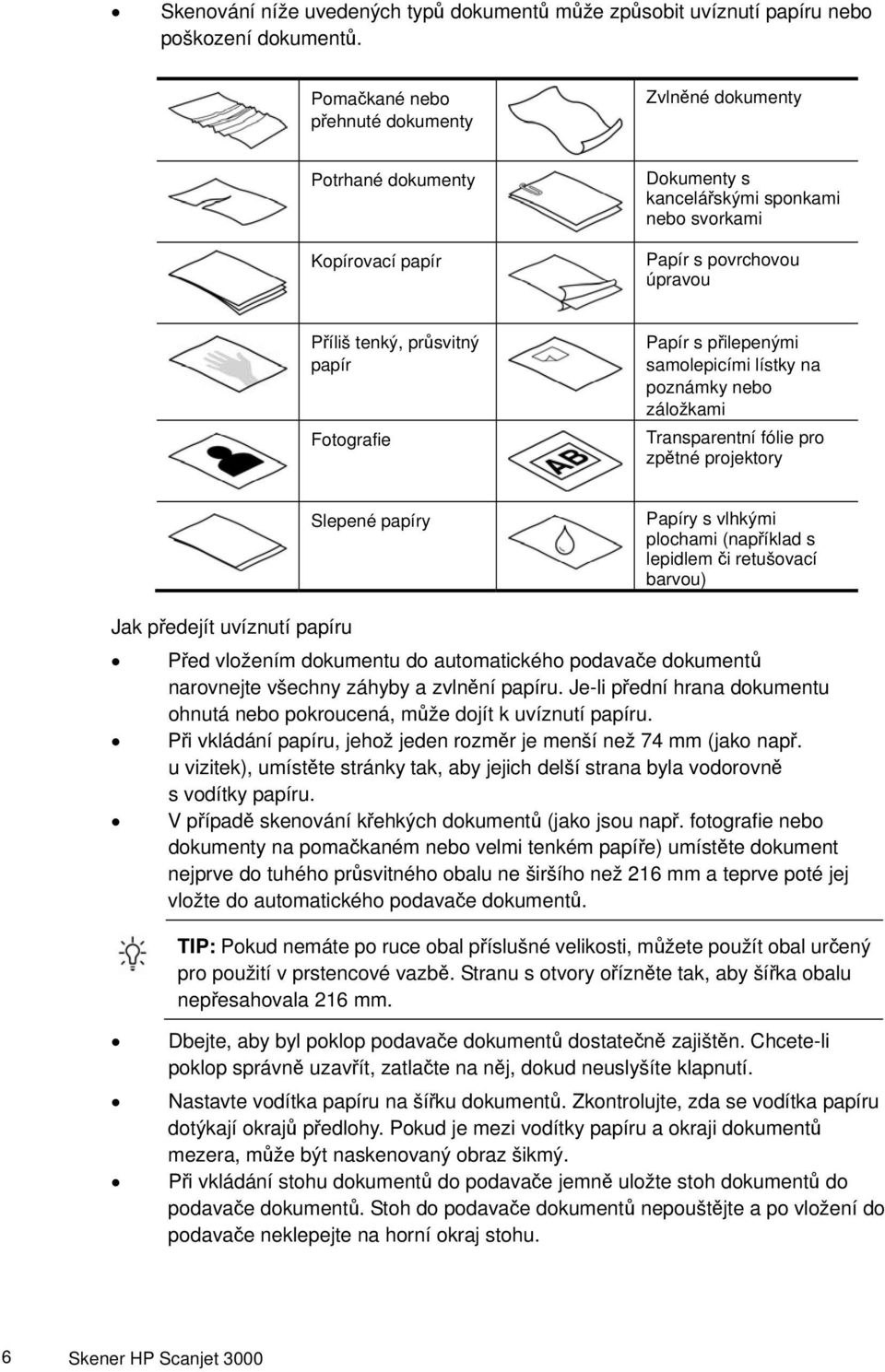 Fotografie Papír s přilepenými samolepicími lístky na poznámky nebo záložkami Transparentní fólie pro zpětné projektory Slepené papíry Papíry s vlhkými plochami (například s lepidlem či retušovací