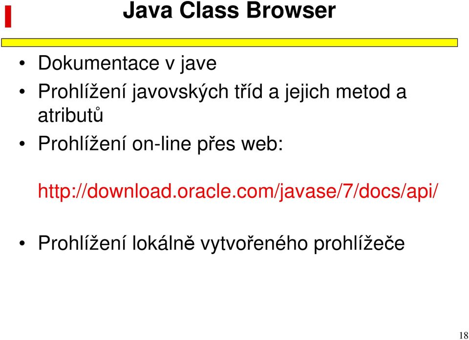 on-line přes web: http://download.oracle.