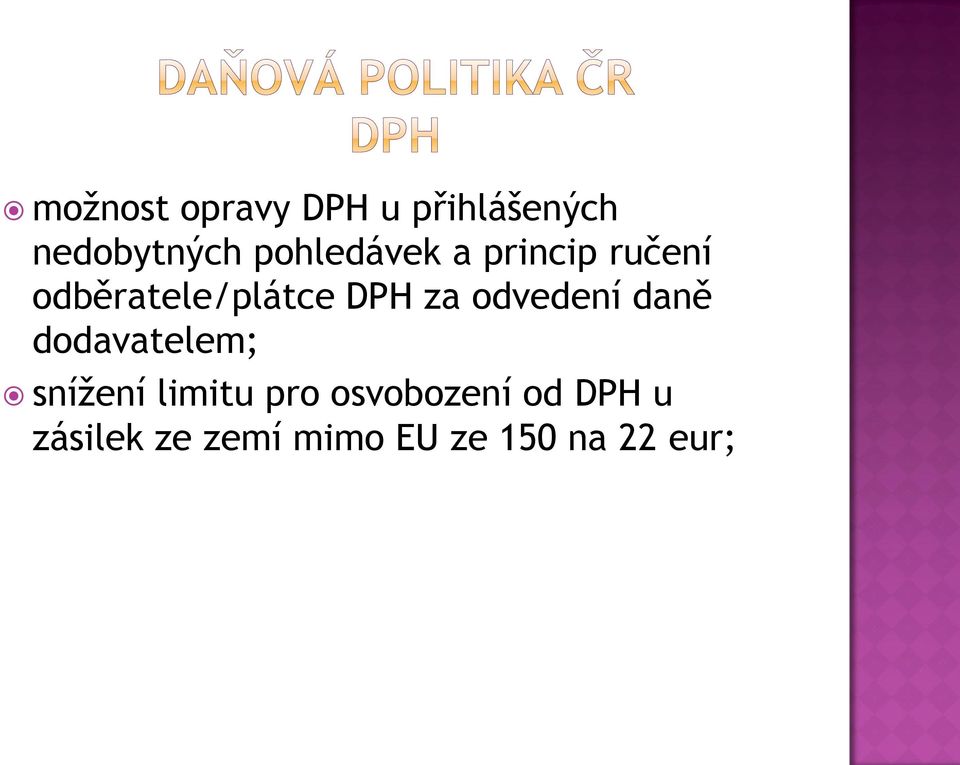 za odvedení daně dodavatelem; snížení limitu pro