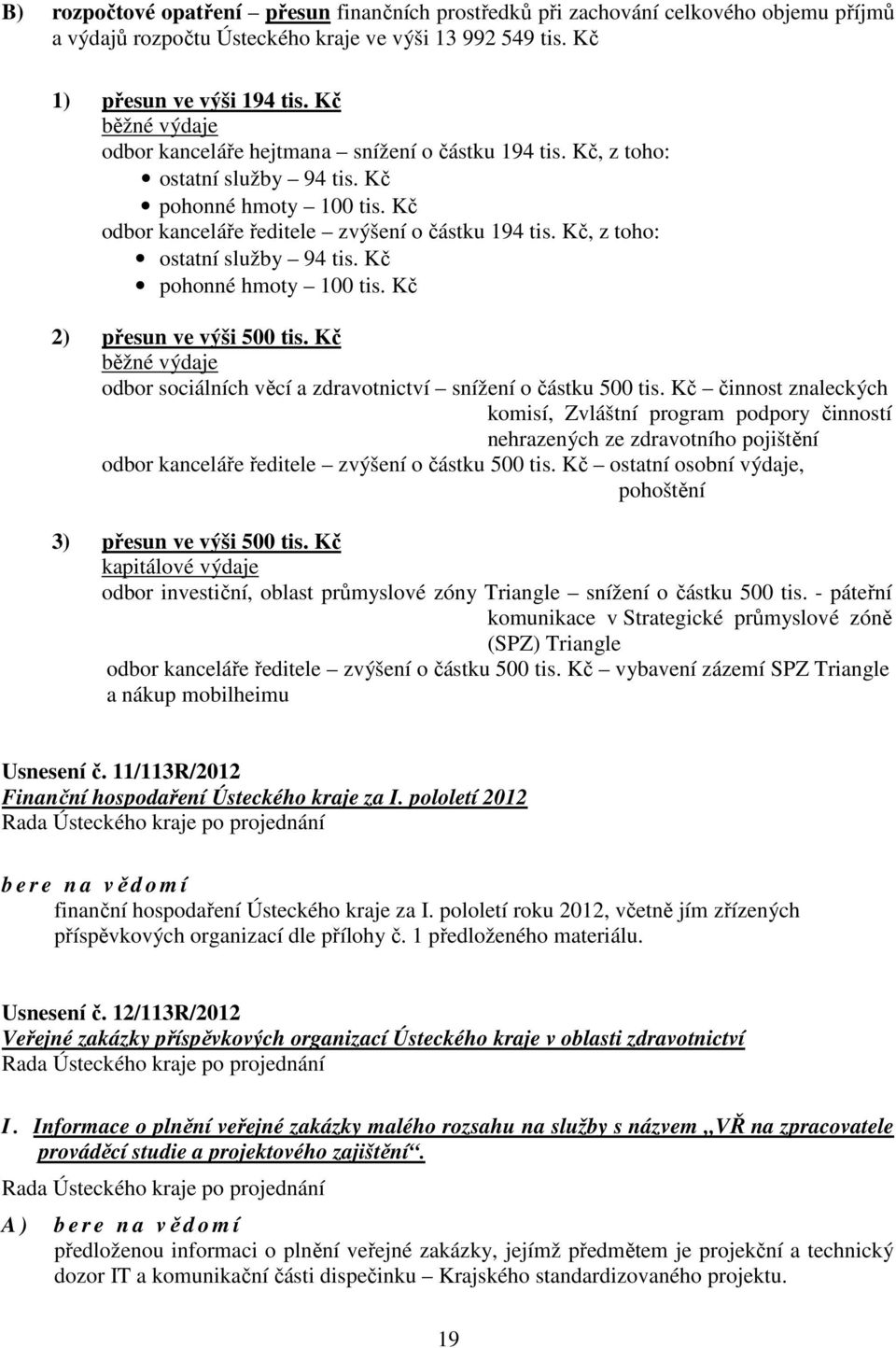 Kč běžné výdaje odbor sociálních věcí a zdravotnictví snížení o částku tis.