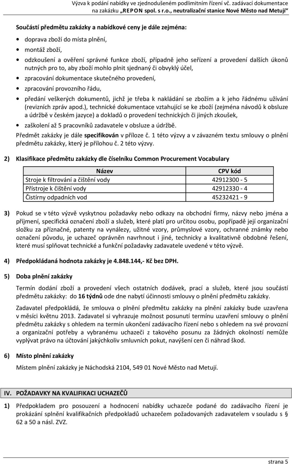 zbožím a k jeho řádnému užívání (revizních zpráv apod.