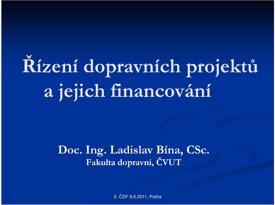 financování Doc. Ing.