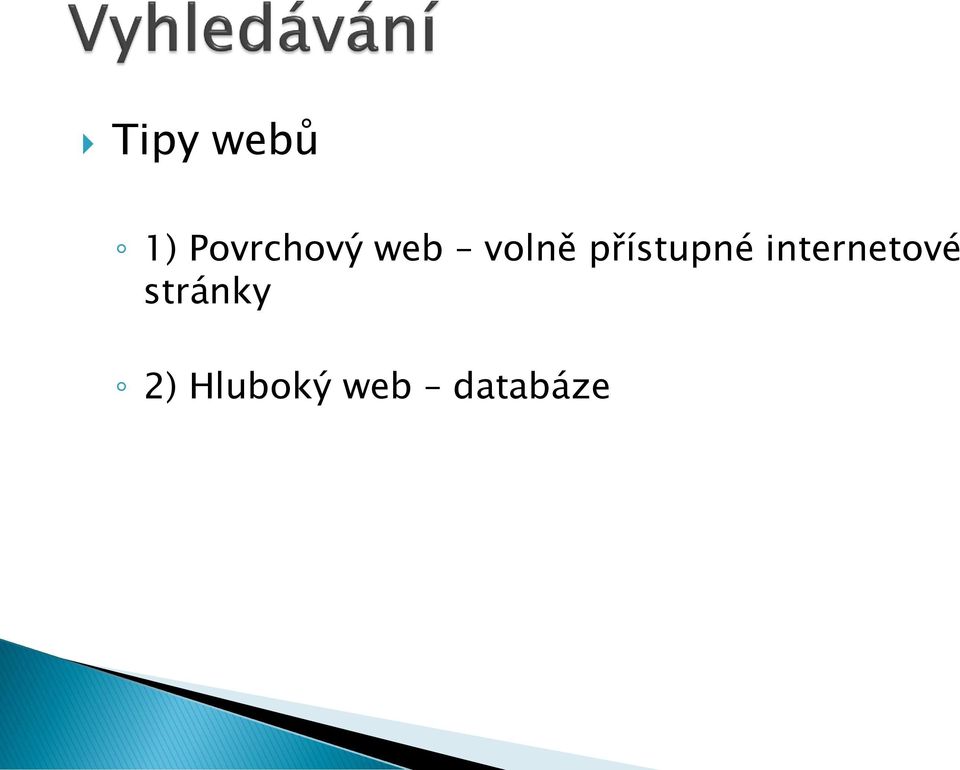 přístupné internetové