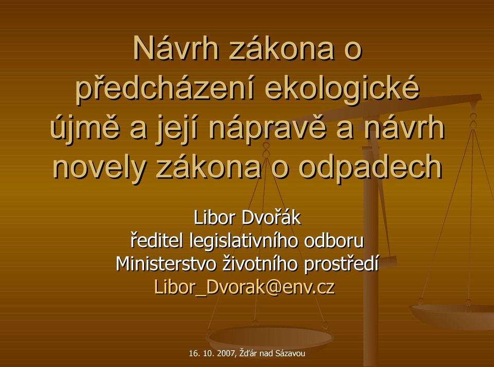 Libor Dvořák ředitel legislativního odboru