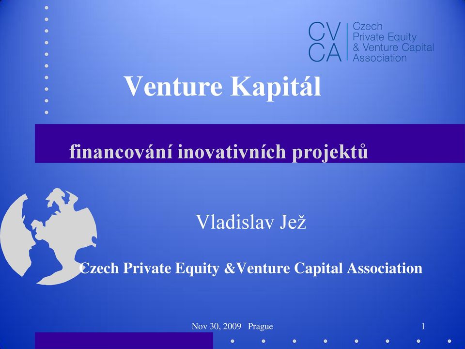 Jež Czech Private Equity &Venture