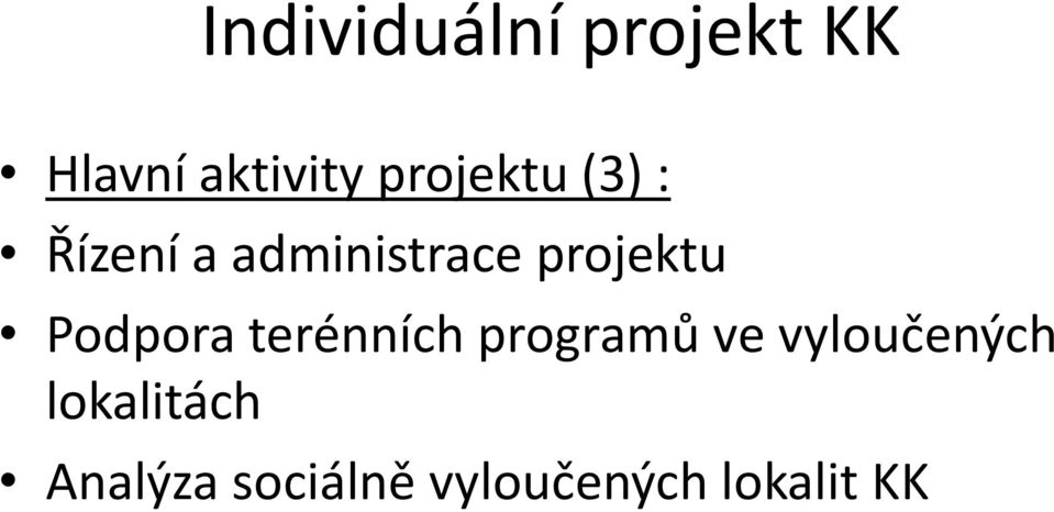 terénních programů ve vyloučených