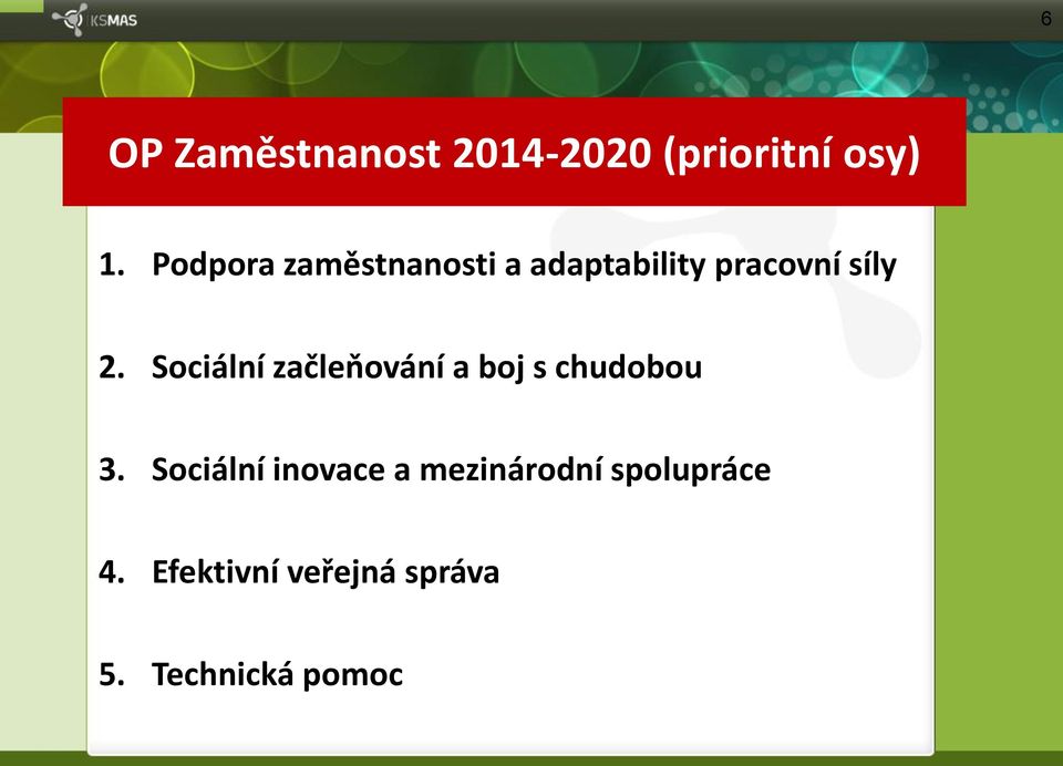 Sociální začleňování a boj s chudobou 3.