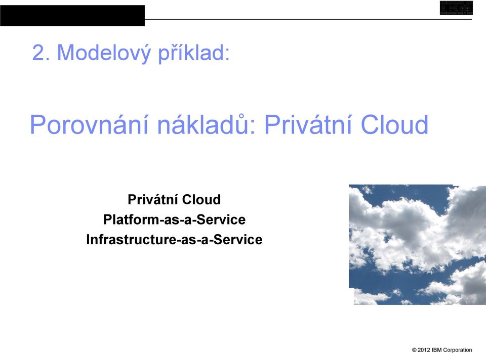 Cloud Privátní Cloud