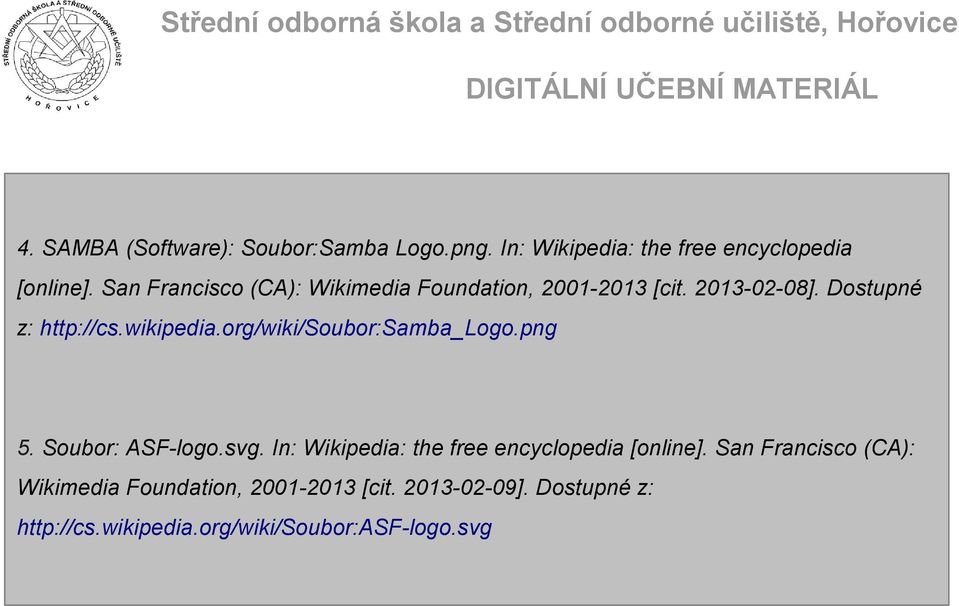 org/wiki/soubor:samba_logo.png 5. Soubor: ASF-logo.svg. In: Wikipedia: the free encyclopedia [online].