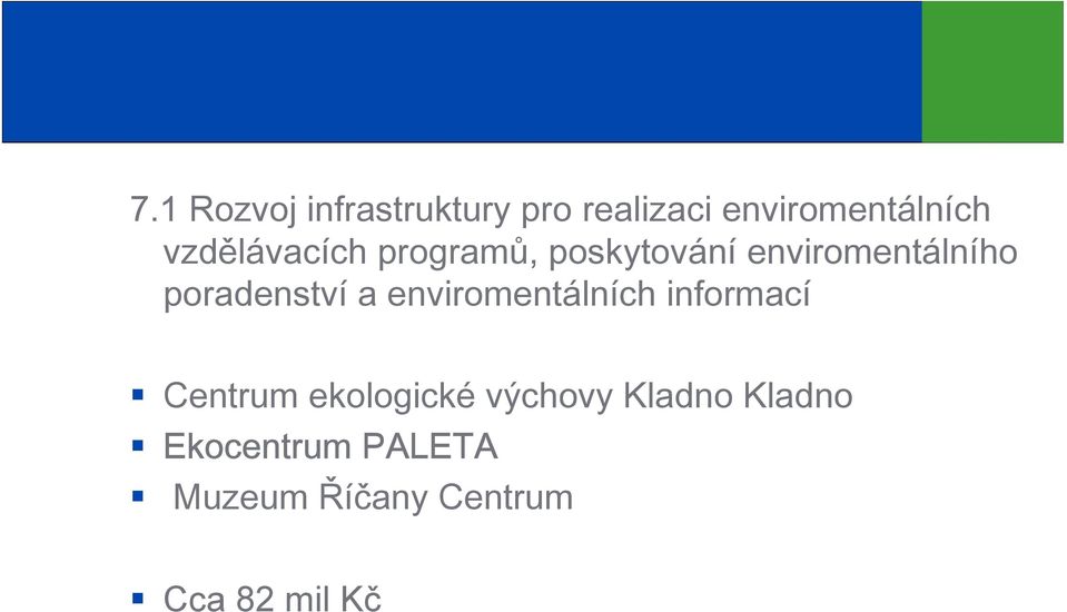 poradenství a enviromentálních informací Centrum ekologické