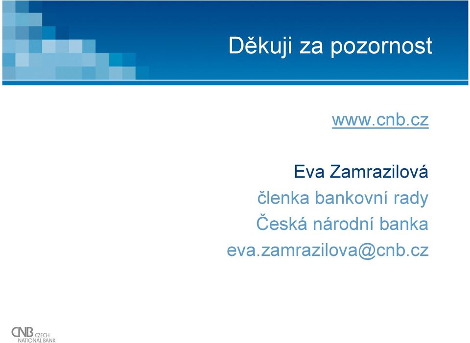 bankovní rady Česká národní