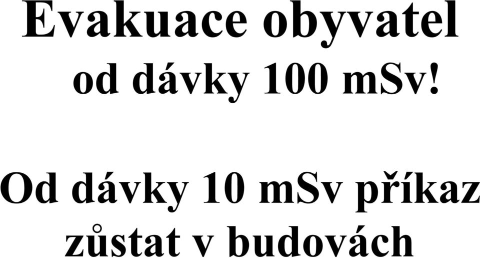 Od dávky 10 msv