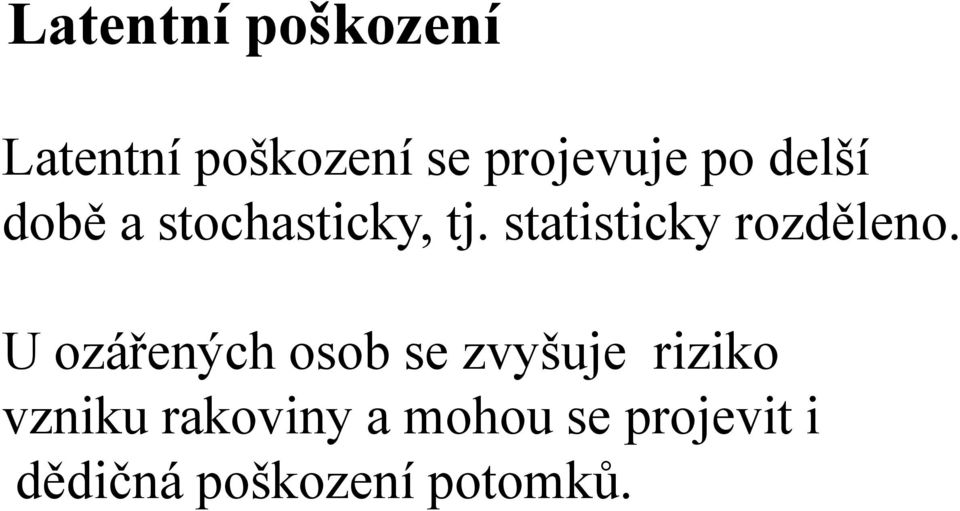 statisticky rozděleno.